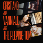 Vertical Cover Image for "Cristiano and Vanniall and the Peeping Tom," with credits for Studio Vanniall as producer, and Ashley Lake and Vanniall as directors. The cover is a noir-style design with a collage of three frames, in which are shown Vanniall and Cristiano in flagrante delecto, and each individually, their faces passionate.
