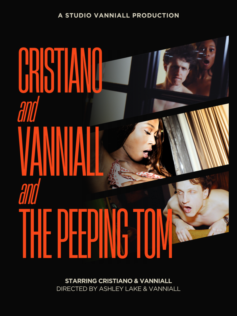 Vertical Cover Image for "Cristiano and Vanniall and the Peeping Tom," with credits for Studio Vanniall as producer, and Ashley Lake and Vanniall as directors. The cover is a noir-style design with a collage of three frames, in which are shown Vanniall and Cristiano in flagrante delecto, and each individually, their faces passionate.
